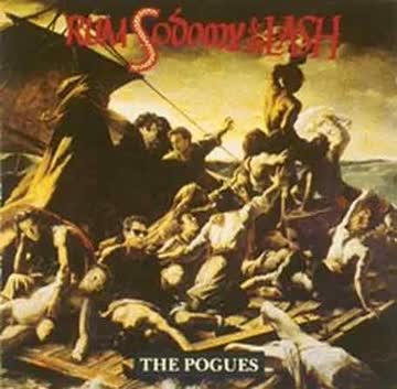 the Pogues - Rum, Sodomy And The Lash
