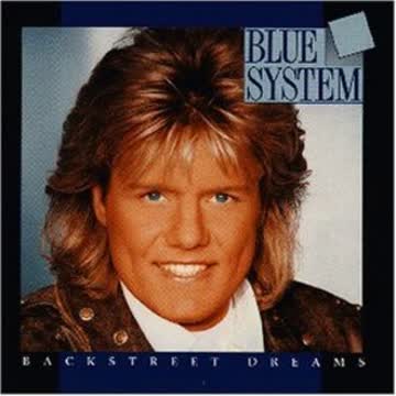 Blue System - Backstreet Dreams