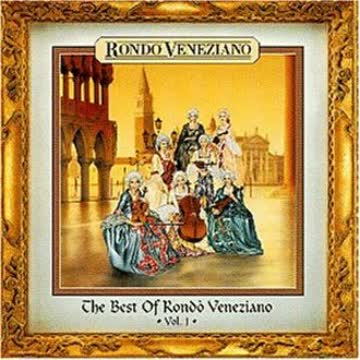 Rondo Veneziano - The Best Of