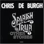 Chris De Burgh - Spanish Train & Other Stories