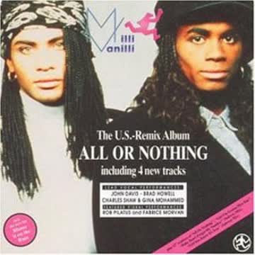Milli Vanilli - All Or Nothing Us Remix Album