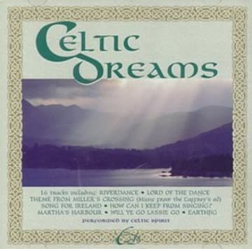 Celtic Spirit - Celtic Dreams