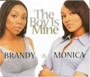 Brandy & Monica - The Boy Is Mine/