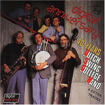 Dutch Swing College Band - Digital Anniversary