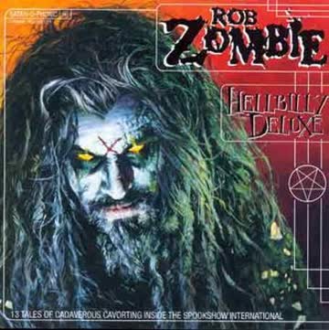 Rob Zombie - Hellbilly Deluxe