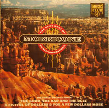 Ennio Morricone - The Very Best of Morricone