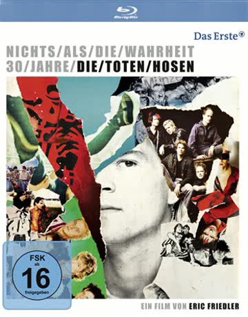 Nichts als die Wahrheit - 30 Jahre Die Toten Hosen [Blu-ray]