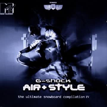 Various - G-Shock presents AIR & STYLE - Volume IV - the ultimate snowboard Compilation