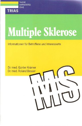 Multiple Sklerose. Informationen für Betroffene und Interessierte