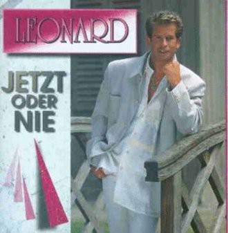 Leonard - Jetzt Oder Nie
