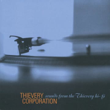 Thievery Corporation - Sounds From The Thievery Hi-Fi
