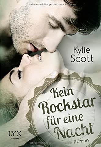 Kein Rockstar für eine Nacht (Rockstars, Band 1)