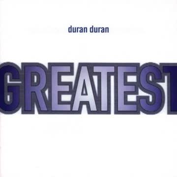 Duran Duran - Greatest