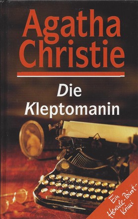 Die Kleptomanin (Weltbild Ausgabe)