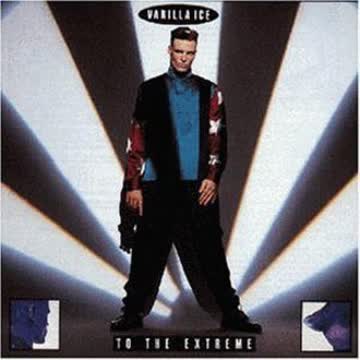 Vanilla Ice - To the Extreme