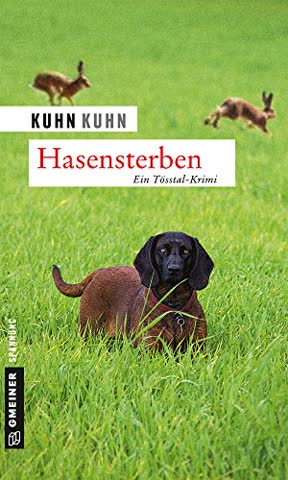 Hasensterben: Noldi Oberholzers zweiter Fall (Polizist Noldi Oberholzer)