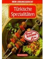 Mein Lieblingsgericht - Türkische Spezialitäten