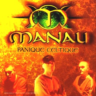 Manau - Panique Celtique