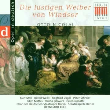 Chor der Deutschen Staatsoper Berlin - Otto Nicolai - Die lustigen Weiber von Windsor