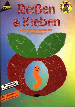 Reißen und Kleben. Kinderleichte Fensterbilder mit Glanzpapier.