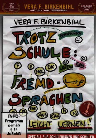 Vera F. Birkenbihl - Trotz Schule: Fremdsprachen leicht lernen