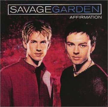Savage Garden - Affirmation [+Bonustrack]