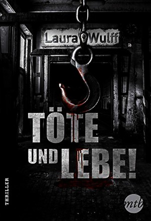 Töte und lebe!