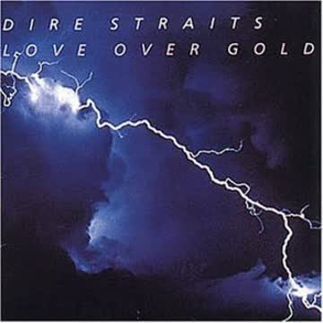 Dire Straits - Love Over Gold