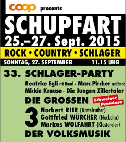 Exsila Artikel: Schupfart Schlager Tickets (inkl. TNW-Ticket!) unter O-Pr.!  am 27.09.15, ab 11:15 h  u.a. mit Beatrice Egli, Marc Pircher, Mickie Krause, die jungen Zillertaler  