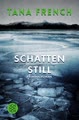 Schattenstill: Kriminalroman (Mordkommission Dublin, Band 4)