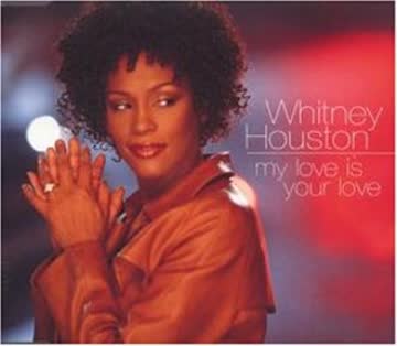 Whitney Houston - My Love Is Your Love