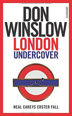 London Undercover: Neal Careys erster Fall (Neal-Carey-Serie)