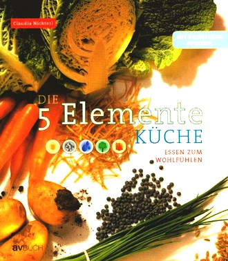 Die 5 Elemente Küche