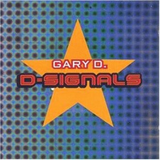 Gary d. - D.Signals