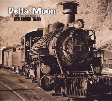Delta Moon - Hellbound Train