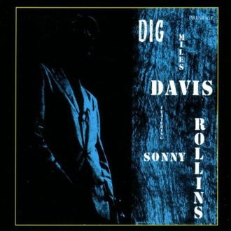 Miles Feat.Sonny Rollin Davis - Dig