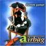 Airbäg - Dumm Gange