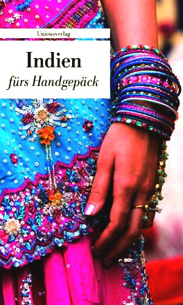Reise nach Indien: Kulturkompass fürs Handgepäck (Bücher fürs Handgepäck)