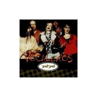 Vocaleros - Ye Ye