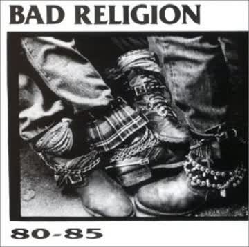 Bad Religion - 80-85 (How Could Hell Be Any Worse)