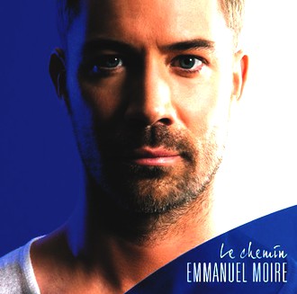 Emmanuel Moire - Le Chemin