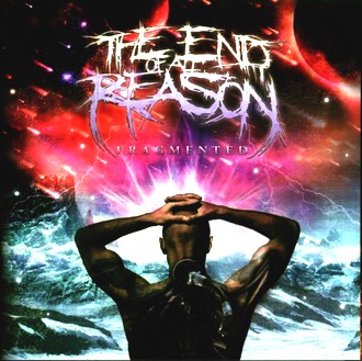the End of All Reason - Fragmented