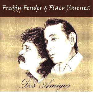 Freddy&Jimenez,Flaco Fender - Dos Amigos