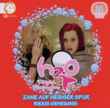H2O Plötzlich Meerjungfrau - Folge 11: Zane auf Heißer Spur/Rikkis Geheimnis