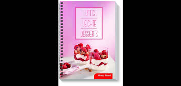 Luftig leichte Desserts. Luftig, cremig & leicht