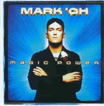 Mark'Oh - Magic Power