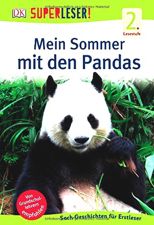 SUPERLESER! Mein Sommer mit den Pandas: 2. Lesestufe Sach-Geschichten für Erstleser
