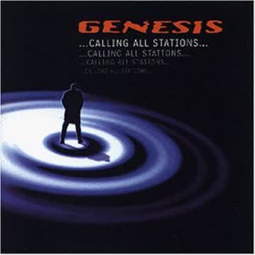 Genesis - Calling All Stations