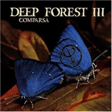 Deep Forest - Comparsa