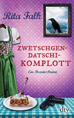 Zwetschgendatschikomplott: Der sechste Fall für den Eberhofer Ein Provinzkrimi (Franz Eberhofer)